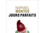 News Jours Parfaits Raphael Montes (Deux Terres)