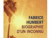 Biographie d'un inconnu, Fabrice Humbert