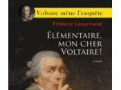 Élémentaire, cher Voltaire