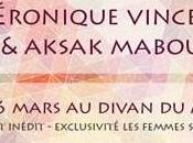 Véronique Vincent Aksak Maboul concert inédit Divan Monde mars 2015!