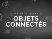 What's Next... Objets Connectés DigitasLBI
