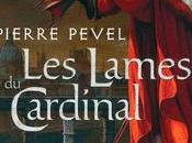 Lames Cardinal T.1, Pierre Pevel