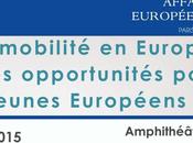 Conférence-Mobilité Europe quelles opportunités pour jeunes européens