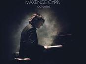 Maxence Cyrin Nocturnes