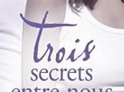 Week Girlfriend Trois Secrets entre Nous Monica Murphy