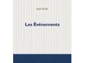 LITTERATURE: Événements (2015), Jean Rolin, Road Roman décalé shifted novel