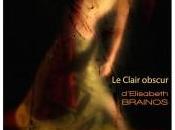 Exposition clair Obscure Elisabeth Brainos Fontaine