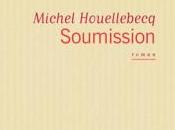 Michel Houellebecq, Soumission (2015)