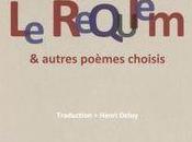 [note lecture] Anna Akhmatova, Requiem autres poèmes choisis", traduction Henri Deluy, Yves Boudier