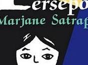 Persépolis, roman graphique Marjane Satrapi