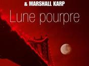 Lune pourpre James Patterson &amp; Marshall Karp