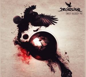 Chronique Lupienne | CROWLING | Sweet Bloody Pie