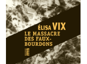 massacre faux-bourdons