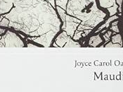Maudits, Joyce Carol Oates