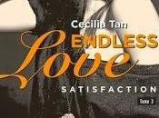 Endless love, tome Satisfaction Cécilia