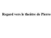 Regard vers théâtre Pierre-Marc LEVERGEOIS