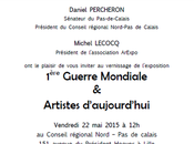 Exposition 1ère guerre mondiale artistes d’aujourd’hui Conseil régional Nord Pas-de-Calais