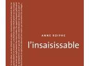L'Insaisissable Anne Roiphe (extrait