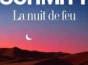 nuit feu, Eric-Emmanuel Schmitt