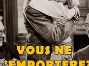"Vous l'emporterez avec vous" "You Can't Take with You" Frank Capra