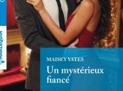 Mystérieux Fiancé Maisey Yates