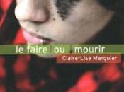 faire mourir Claire-Lise Marguier