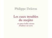 eaux troubles Mojito, Philippe Delerm... Rentrée littéraire 2015