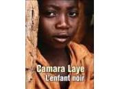 Camara Laye L'enfant noir