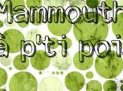 Découvre Mammouth p'ti pois #Concours inside