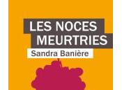 noces meurtries Sandra Banière