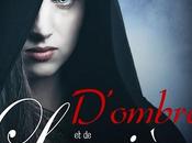 D'ombre lumière, tome tueuse d'ombre