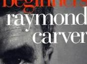 Raymond Carver, Beginners Maupassant, soeurs Rondoli