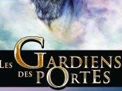 Gardiens Portes Tome Abbygaelle Sonia Alain