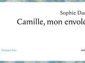 Camille, envolée Sophie Daull
