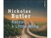 Retour Little Wing, Nickolas Butler
