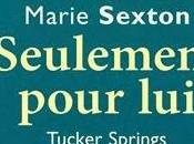 Seulement pour Heidi Cullinan Marie Sexton [Tucker Springs