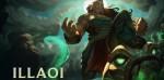 League Legends voici venue tentaculaire Illaoi