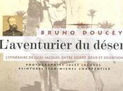 L’aventurier désert, Bruno Doucey