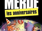 Merde anniversaires