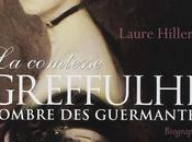 comtesse Greffulhe, l'ombre Guermantes, biographie Laure Hillerin