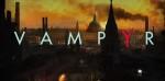 Vampyr quelques artworks nous dessinent Londres malade