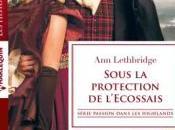Sous protection l’Écossais d’Ann Lethbridge