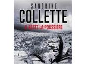 Sandrine Collette reste poussière