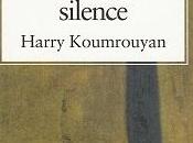 dangereux silence, Harry Koumrouyan