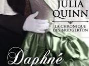 chronique Bridgerton, tome Daphné Julia Quinn