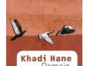 Demain, Dieu veut, Khadi Hane