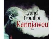 Kannjawou, Lyonel Trouillot