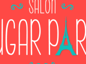 Gourmandise/Food Salon Sugar Paris 2016