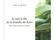 suis fils femelle Kiwi, Claire Michel