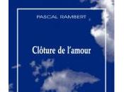 Clôture l'amour, Pascal Rambert, avec Audrey Bonnet Rambert